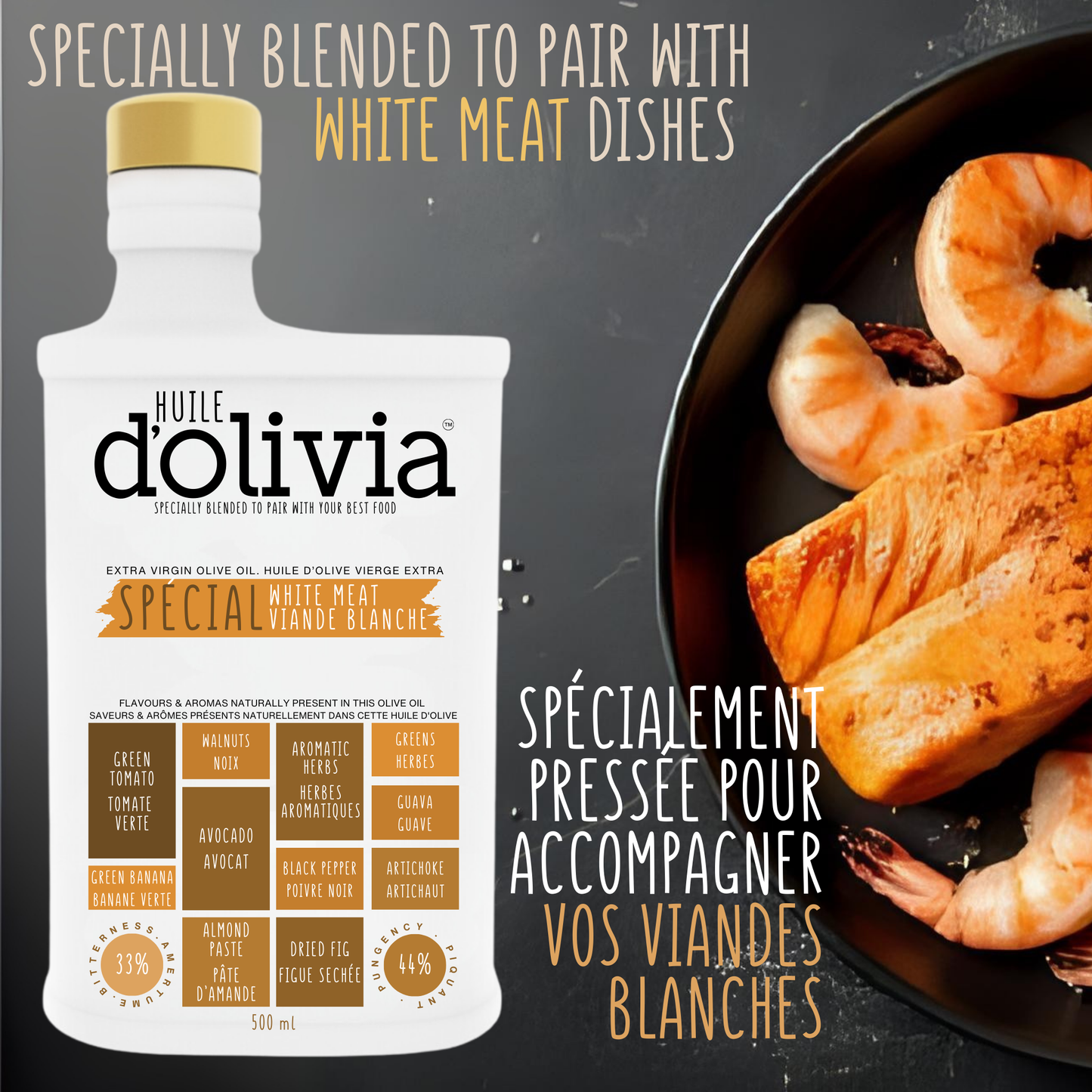 Huile d’Olivia – Special White Meats - Gold Winner
